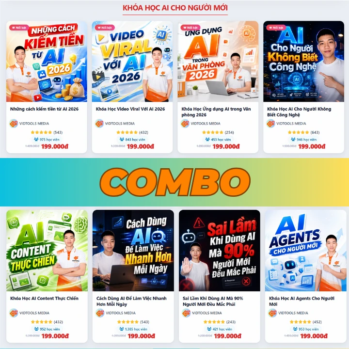 COMBO TRỌN BỘ 9 KHÓA HỌC AI CHO NGƯỜI MỚI 2026